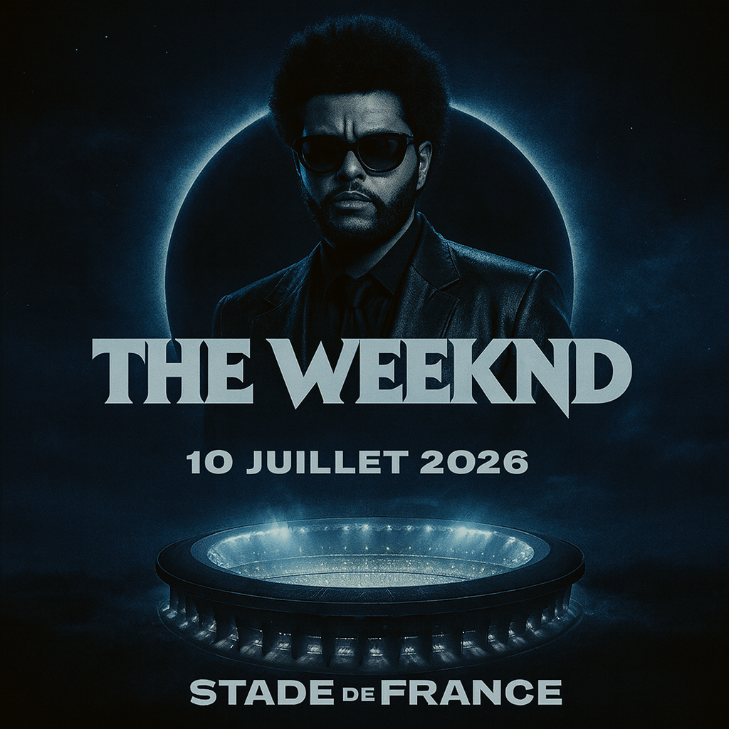The Weeknd en Concert au Stade de France : 10 Juillet 2026